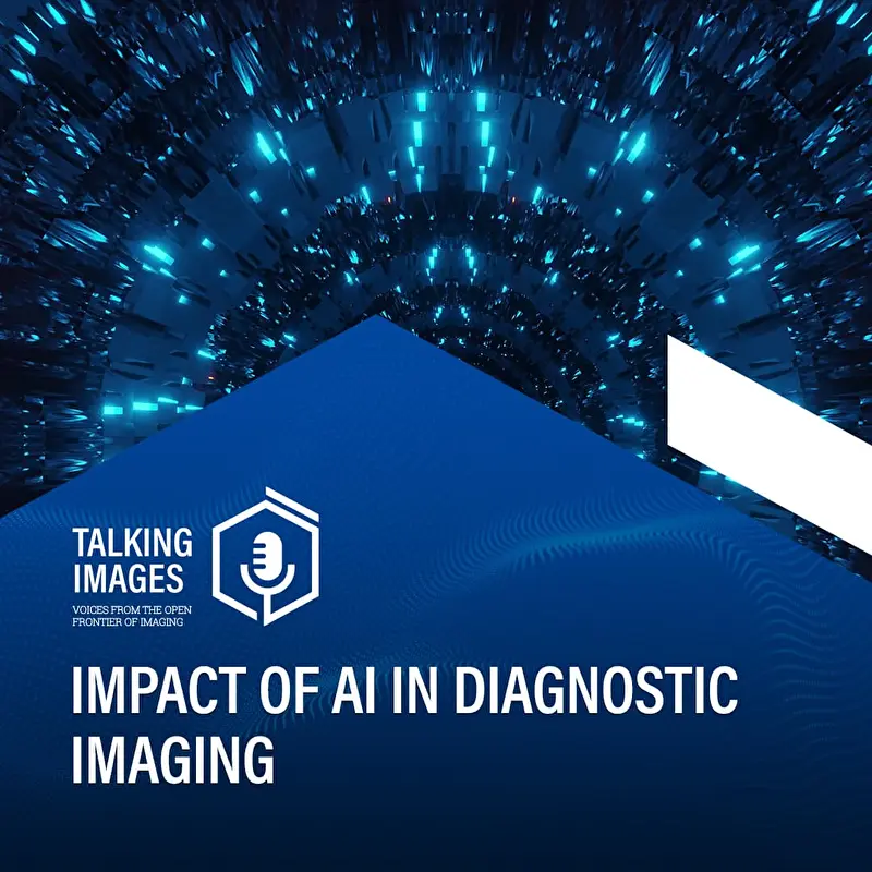 Talking Images - Impact of AI in Diagnostic Imaging