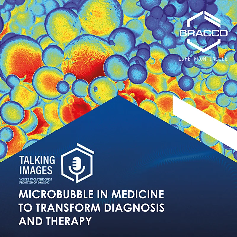 Podcast: Microbubble in medicine to transform diagnosis and therapy